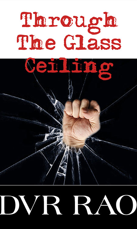 Dvr Rao Author Of Through The Glass Ceiling